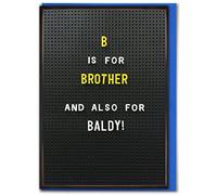 Brainbox Candy - Funny Brother Birthday Card - 'B Is for Baldy' - Cheeky Birthday Card For Brother - Great Joke Cards For Siblings With A Sense Of Humour