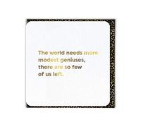 Brainbox Candy Funny Humorous Quote 'Modest Geniuses' Gold Foiled Birthday Greetings Card,QU013