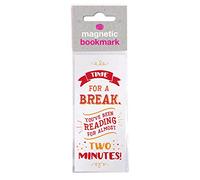 Brainbox Candy - Funny 'Time for A Break' Magnetic Bookmark - Perfect Birthday Gift for Him Her - Friends - Book Lovers - Bookworms - Stocking Fillers