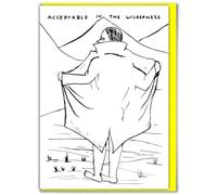 Brainbox Candy Official David Shrigley - Funny Birthday Card - 'Acceptable In The Wilderness' - Witty Amusing Birthday Humour - For Him Her Men Women Friends - Quirky Cards For Art Lovers
