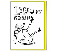 Brainbox Candy Official David Shrigley - Funny Happy Birthday Card - 'Drunk Again' - Perfect for Friends Mates Him Her Boyfriend Girlfriend Partner - Sold