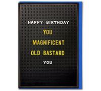 Brainbox Candy - Rude Birthday Card - 'Magnificent Old Bastard' - Cheeky Cards For Him Her - Funny Humour Birthday Cards - For Men Women Friends Mates