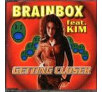 Brainbox Feat Kim - Getting Closer
