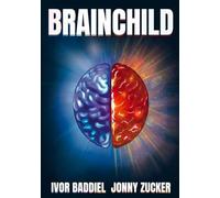 Brainchild: Where will the evil brain child strike next?