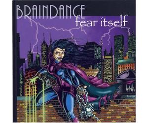 Braindance - Fear Itself