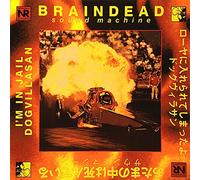 Braindead Sound Mach - I'm in Jail