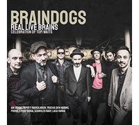 Braindogs - Real Live Brains; Celebration Of Tom Waits