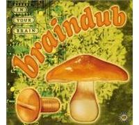 Braindub - In Your Brain