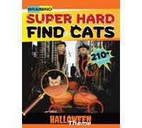 BRAININO - Find The Cat Challenge Book: Super Hard Picture Puzzle Book to Find 210+ Cats in Not-So-Spooky Halloween Theme Places for Kids, Adults, and ... Cat Lovers (Increase Difficulty, Large Print)