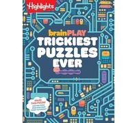 brainPLAY Trickiest Puzzles Ever: Book of Perplexing Brain Teasers, Logic Puzzles, Riddles, Thinking Games and More Problem Solving Fun for Kids 7 and Up (Brainplay Puzzle Books)