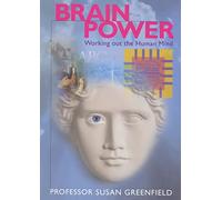 Brainpower: Working Out the Human Mind