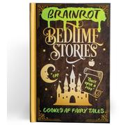 Brainrot Bedtime Stories Funny Gift Book - Cooked AF Fairy Tails