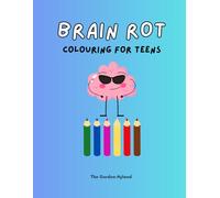 BRAINROT Colouring Book for Teenagers: Peak Vibes rn, GOATed!