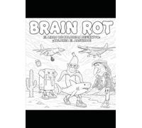 Brainrot: el libro de colorear definitivo
