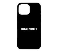 BRAINROT (masculine name - internet slang & culture) Case for iPhone 16 Pro Max