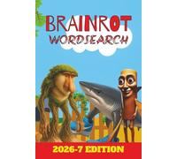 BrainRot WordSearch: 2026-7 EDITION - Fun for All Ages - 110 Pages, 6x9 Inches - 50+ Puzzles Included