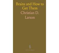 Brains and How to Get Them