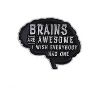 Brains Are Awesome I Wish Everyone Had One Enamel Pin Badge, Funny Brain Lapel Pin, Black and Silver Novelty Brooch for Jackets, Backpacks and Bags