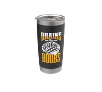 Brains are the new Boobs Stainless Steel Insulated Tumbler