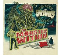 Brains, the - The Monster Within
