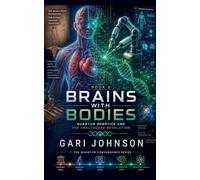 Brains with Bodies: 2 (The Quantum Convergence)