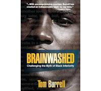 Brainwashed: Challenging the Myth of Black Inferiority