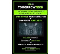Brainwave-Responsive Learning Platform: Complete Analysis and Open-Source Release Strategy (TOMORROWTECH: GROUNDBREAKING INVENTIONS OF THE FUTURE)