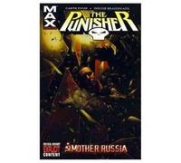 Braithwaite, Dougie - Punisher Max Volume 3: Mother Russia TPB (Punisher, 3)