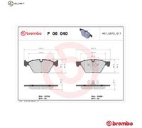 Brake pads P 06 040 BREMBO for BMW 3 3 Touring 3 Coupe 3 Convertible 1 1 Coupe