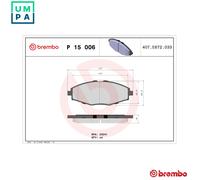 Brake pads P 15 006 BREMBO for CHEVROLET DAEWOO
