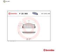 Brake pads P 23 003 BREMBO for FIAT SEAT ZASTAVA LANCIA AUTOBIANCHI FSO YUGO