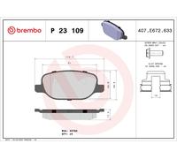 Brake Pads Set Rear P23109 Brembo 6001073135 77363579 77363818 71773138 77365560