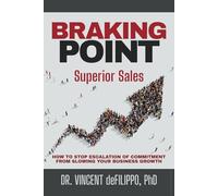 Braking Point: Superior Sales (Braking Point Paths to Success)