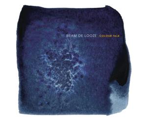Bram de Looze Colour Talk (Vinyl) 12" Album
