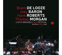 Bram De Looze, Thomas Morgan, Joey Baron, Hank Roberts - Live at Brussels Jazz Festival (Edition X Flagey 2025)