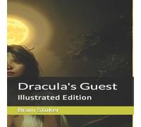 Bram Stoker Dracula's Guest: Illustrated Edition Paperback Book Bram Stoker Multicolor