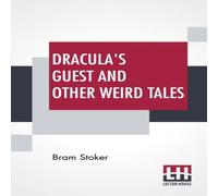 Bram Stoker Dracula's Guest & Other Weird Tales N/A Book Bram Stoker Multicolor