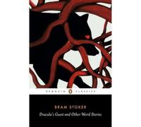 Bram Stoker Dracula's Guest & Other Weird Tales Paperback Book Bram Stoker Multicolor