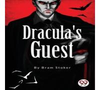 Bram Stoker Dracula's Guest Paperback Book Bram Stoker Multicolor