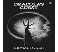 Bram Stoker Dracula's Guest Paperback Book Bram Stoker Multicolor