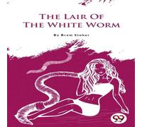 Bram Stoker The Lair of the White Worm Paperback Book Bram Stoker Multicolor
