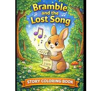 Bramble and The Lost Song: Story Colouring Book