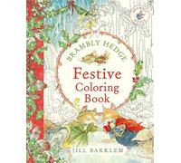 Brambly Hedge: Festive Coloring Book
