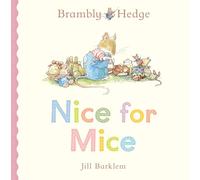 Brambly Hedge: Nice for Mice: A beautiful board book from the creator of Brambly Hedge