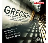 Peter Moore – Gregson: Trombone Concerto; Song for Chris; Two Pictures