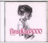 Bran Van 3000 - Discosis