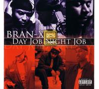 Bran X - Day Job Night Job