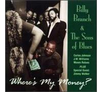 Branch, Billy - Where's My Money?