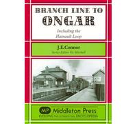 Branch Line to Ongar: Including the Hainault Loop