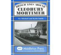 Branch Lines Around Cleobury Mortimer